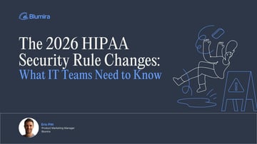 2026 HIPAA Security Rule Updates: Critical Changes for IT Teams