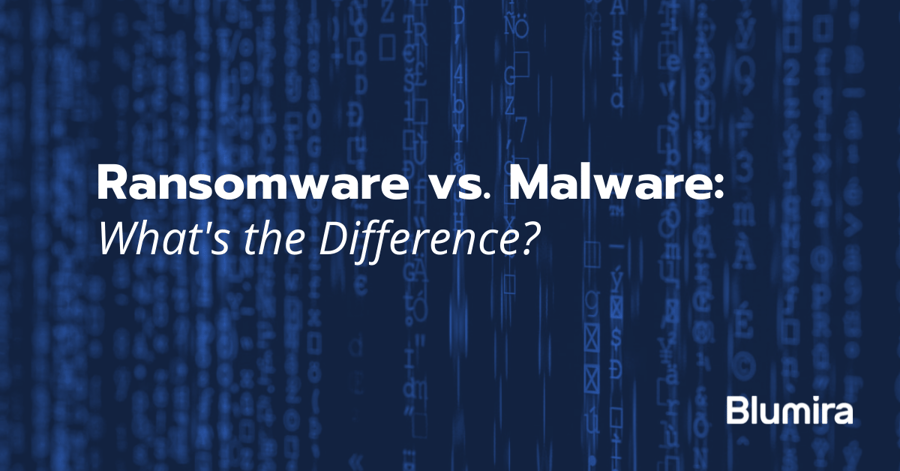 Ransomware vs. Malware: What’s the Difference?