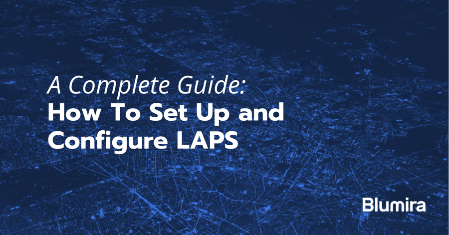 How to Install & Configure Microsoft LAPS