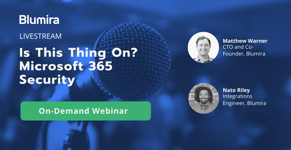 Is This Thing On? Microsoft 365 Security