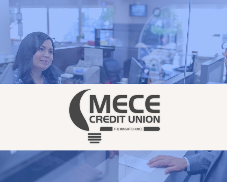 Customer Story: MECE Credit Union