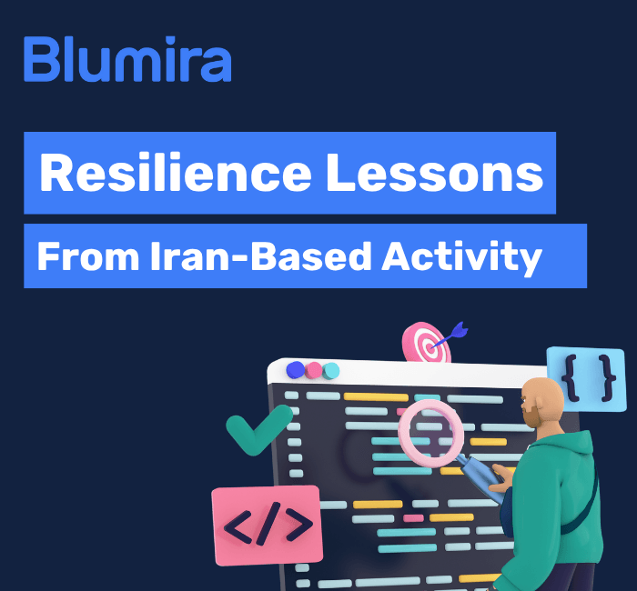 What Iran-Based Activity Can Teach Us About Everyday Security Resilience