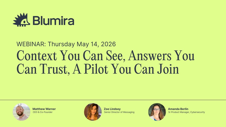 Webinar: Context You Can See, Answers You Can Trust, A Pilot You Can Join